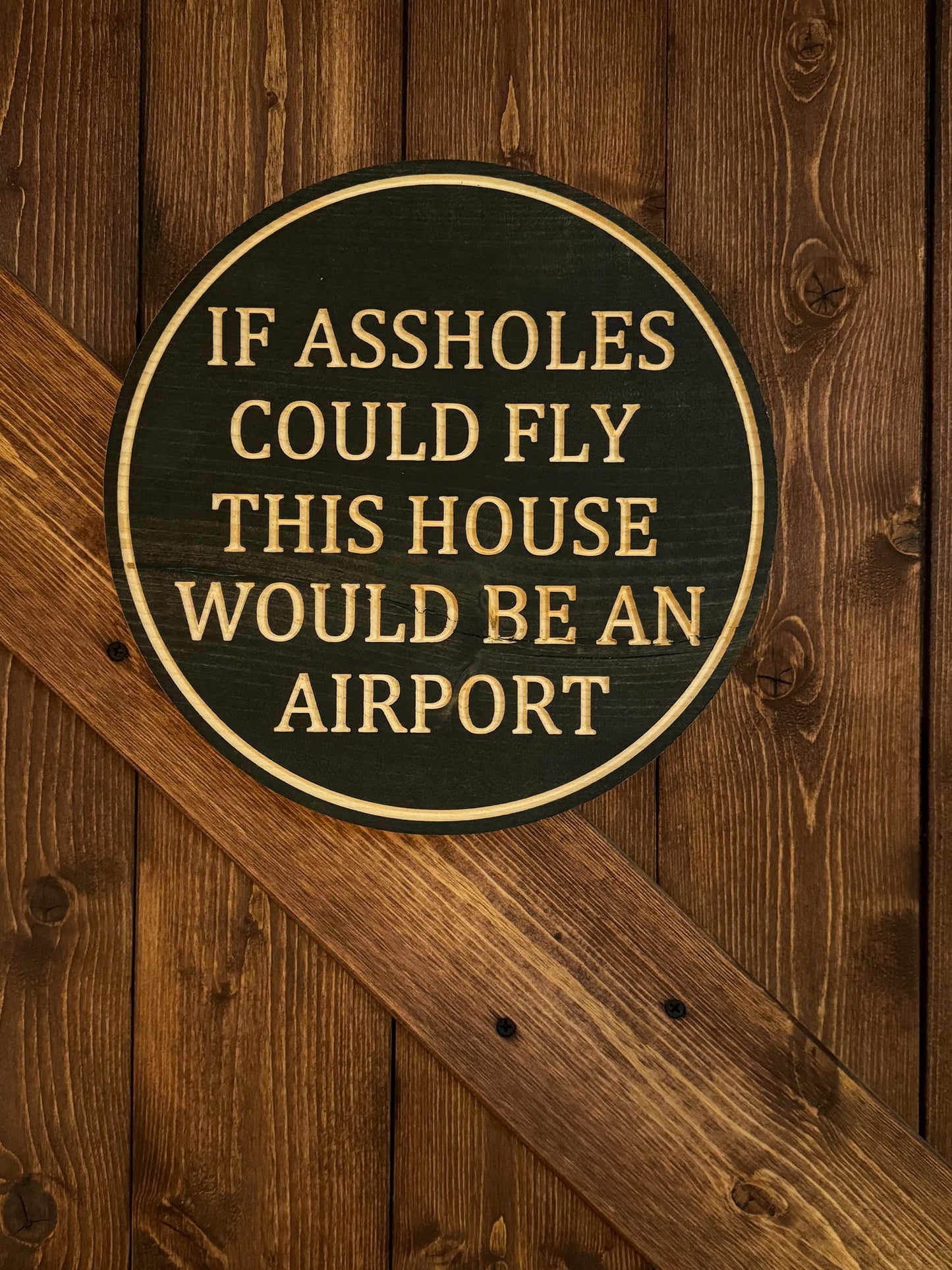 Funny Wall Sign, Wooden wall Sign for door, funny saying for gift, Asshole sign for fun, Living room sign, office sign, funny gift